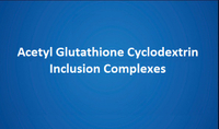 Cyclodextrin Inclusion Complex Acetyl Glutathione
